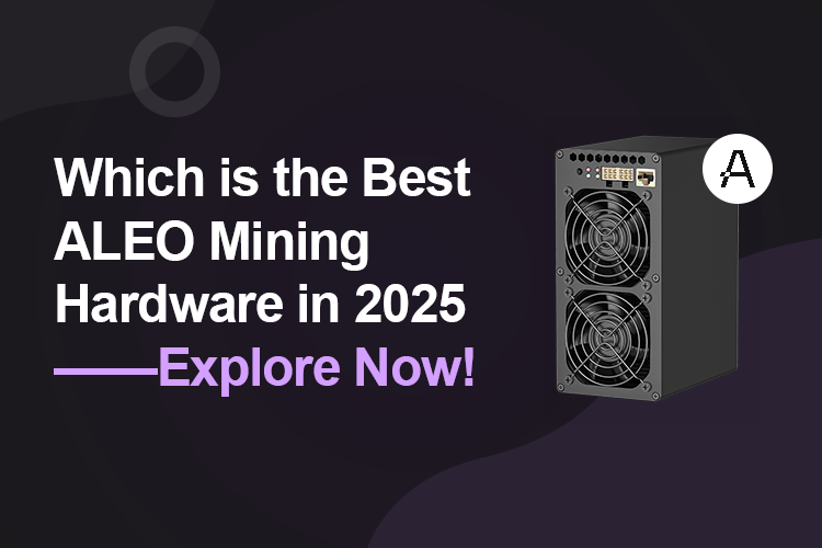 Which is the Best ALEO Mining Hardware in 2025